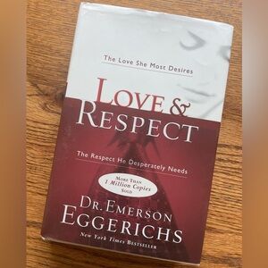 Love and Respect by Dr. Emerson Eggerichs- hardcover